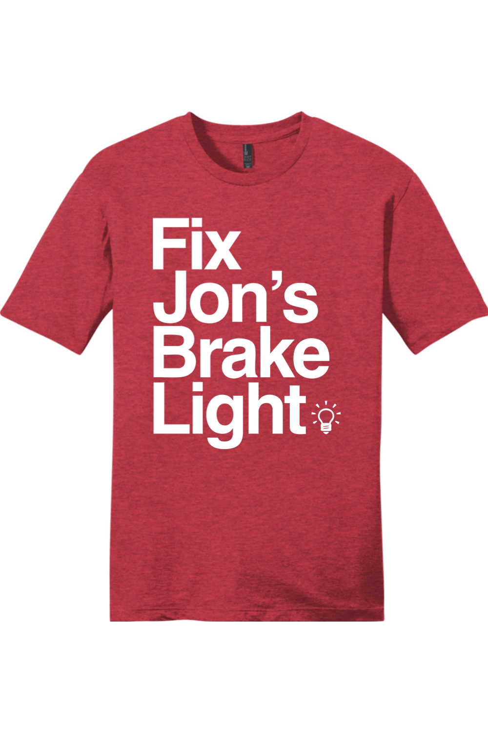 Fix Jon's Brake Light Shirt