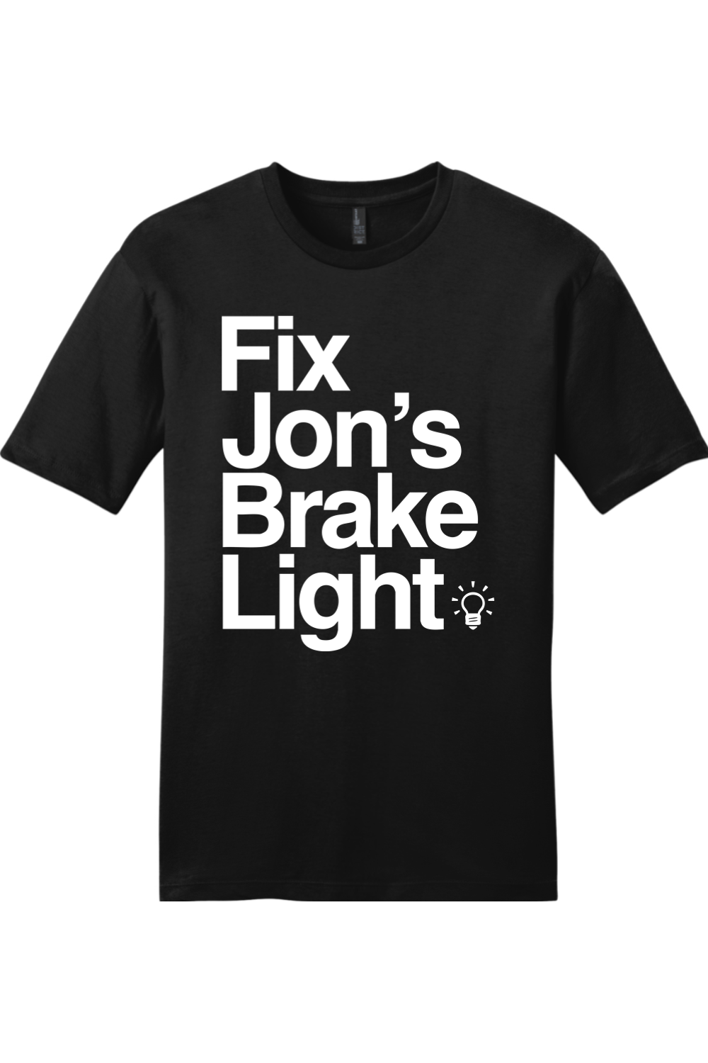 Fix Jon's Brake Light Shirt