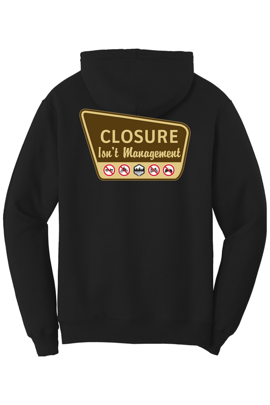 Closure Isn't Management Hoodie