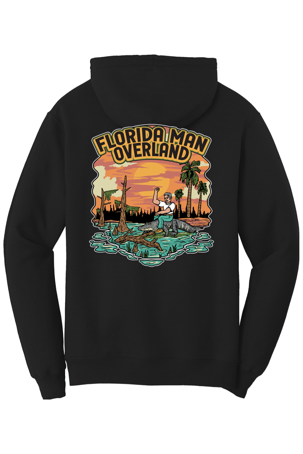 Florida Man Overland Hoodie